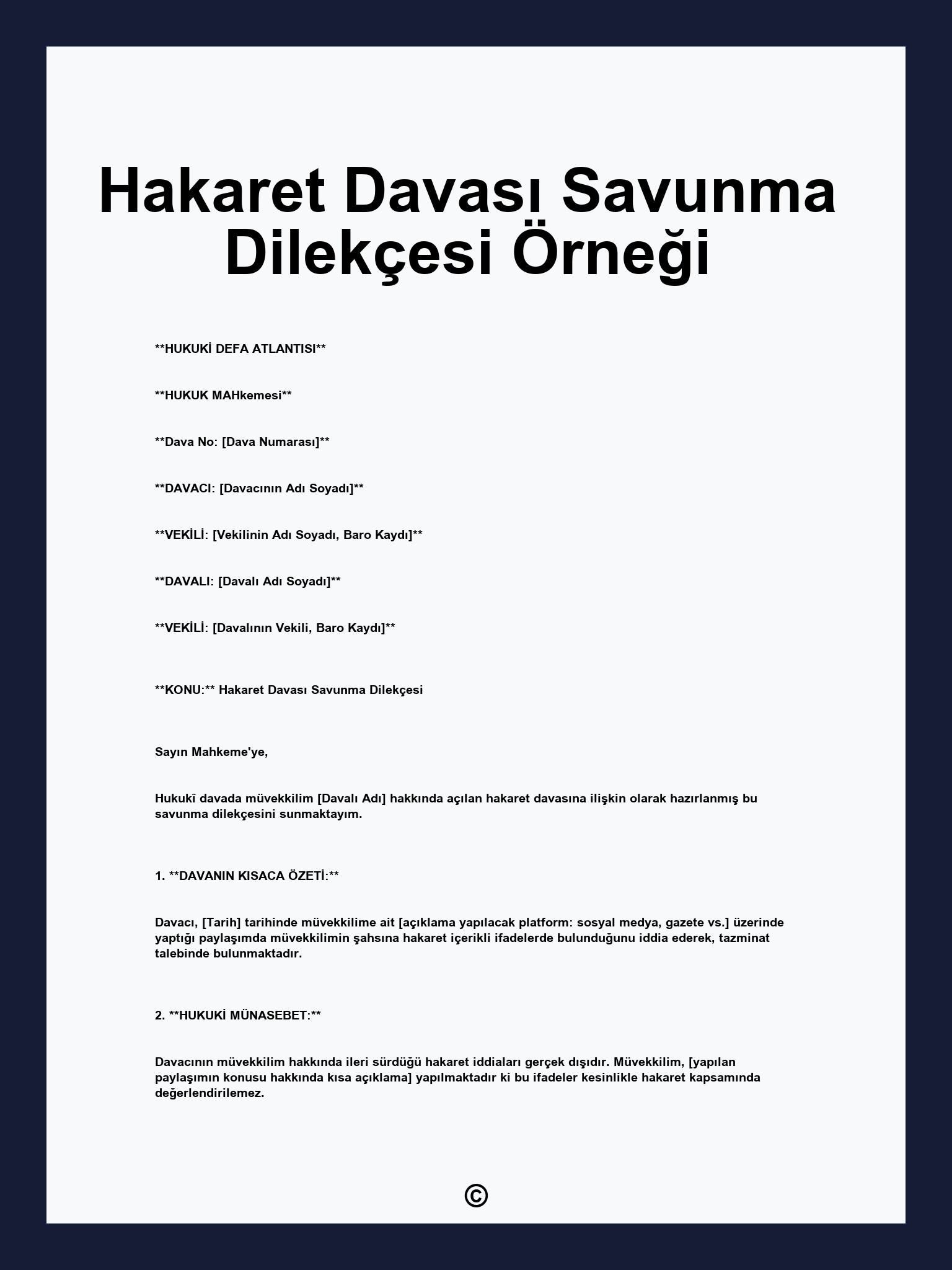 Hakaret Davası Savunma Dilekçesi Örneği