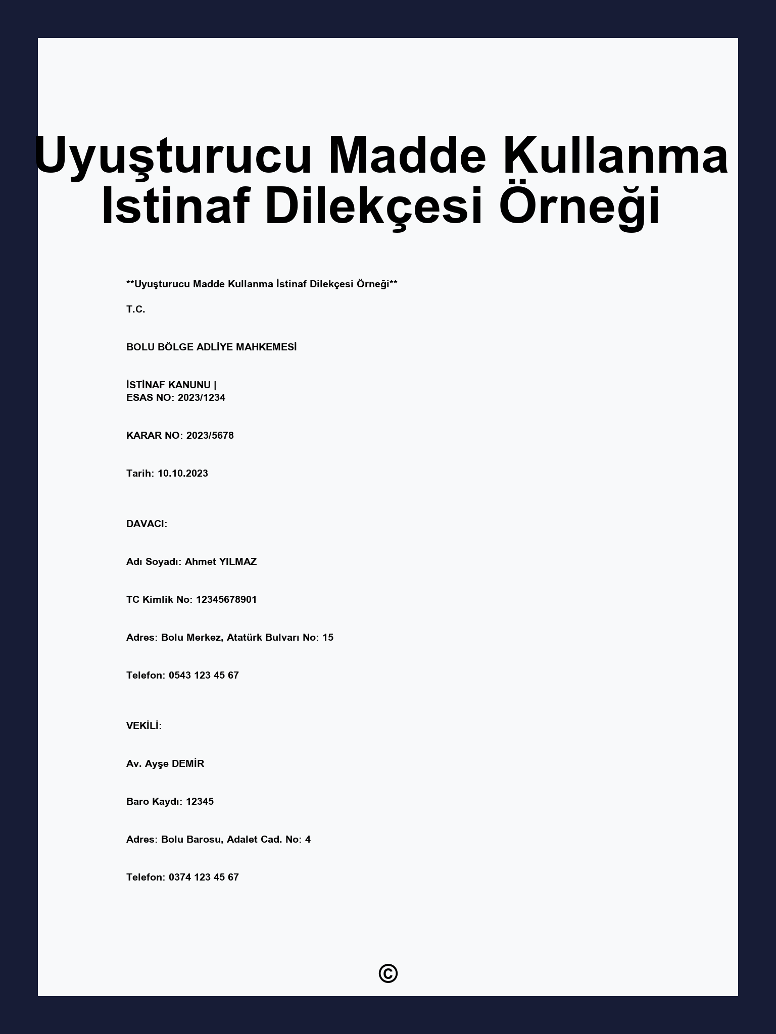 Uyuturucu Madde Kullanma Istinaf Dilekesi rnei